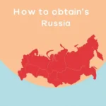How to Obtain a Visa for Russia