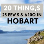 20 Things to See and Do in Hobart