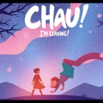 Book: Chau, I'm Leaving!